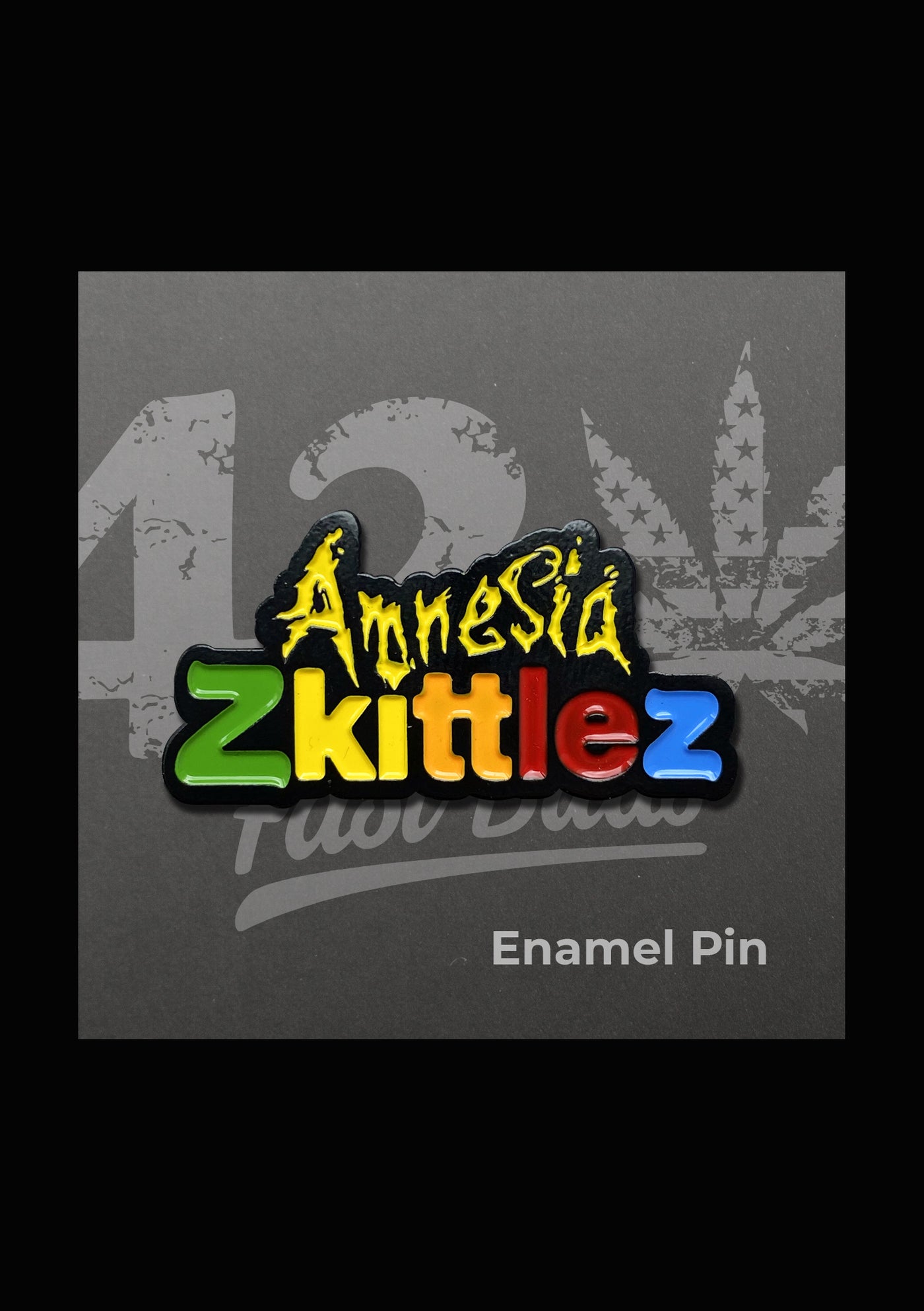 PIN AMNESIA ZKITTLEZ